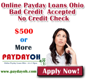 Online Payday Loans Ohio Bad Credit Accepted No Credit Check