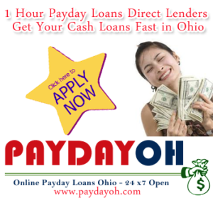 1 Hour Payday Loans Direct Lenders Get Your Cash Loans Fast in Ohio