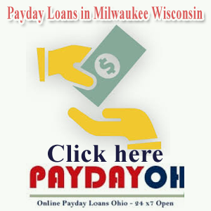 Payday Loans in Milwaukee Wisconsin
