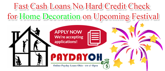 Use Fast Cash  Loans in USA for Cheap Home Decoration on Upcoming Festival