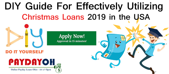 DIY Guide For Effectively Utilizing Christmas Loans 2019 in the USA